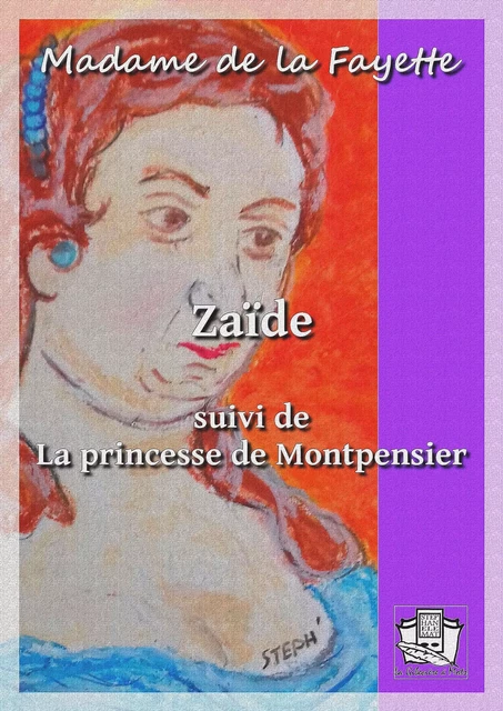 Zaïde - Madame de La Fayette - La Gibecière à Mots