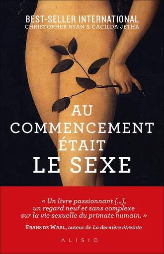 Au commencement était le sexe - Cacilda Jetha, Christopher Ryan - Alisio