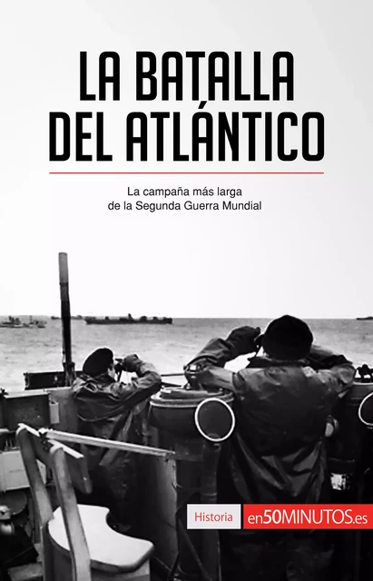 La batalla del Atlántico - Martin Wilfart - 50Minutos.es