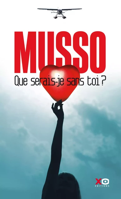 Que serais-je sans toi ? - Guillaume Musso - Éditions de l'épée