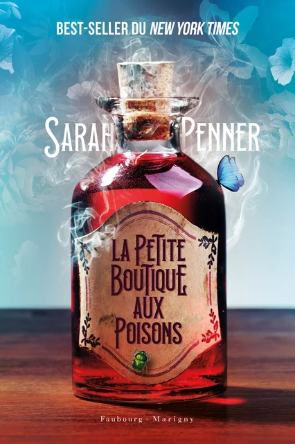 La petite boutique aux poisons - Sarah Penner - Faubourg-Marigny