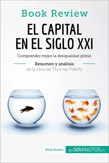 El capital en el siglo XXI de Thomas Piketty (Análisis de la obra) -  50Minutos - 50Minutos.es