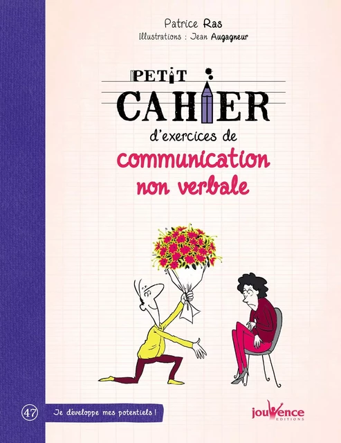 Petit cahier d'exercices de communication non verbale - Patrice Ras - Éditions Jouvence