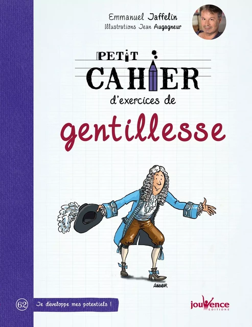 Petit cahier d'exercices de gentillesse - Emmanuel Jaffelin - Éditions Jouvence