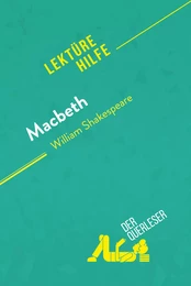 Macbeth von William Shakespeare (Lektürehilfe)