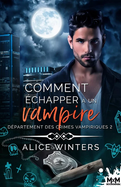 Comment échapper à un vampire - Alice Winters - MxM Bookmark