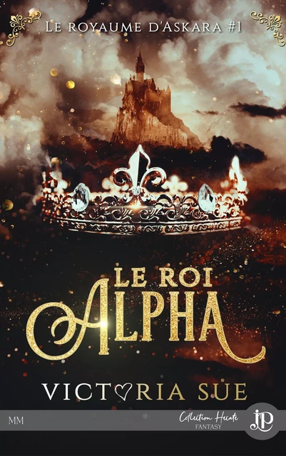 Le Roi Alpha - Victoria Sue - Juno Publishing