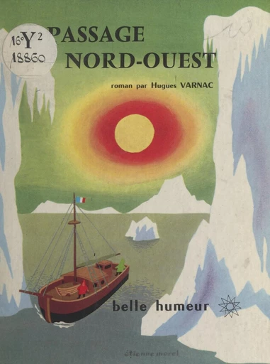 Passage Nord-Ouest - Hugues Varnac - FeniXX réédition numérique