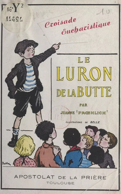 Le luron de la butte - Jeanne Froehlich - FeniXX réédition numérique