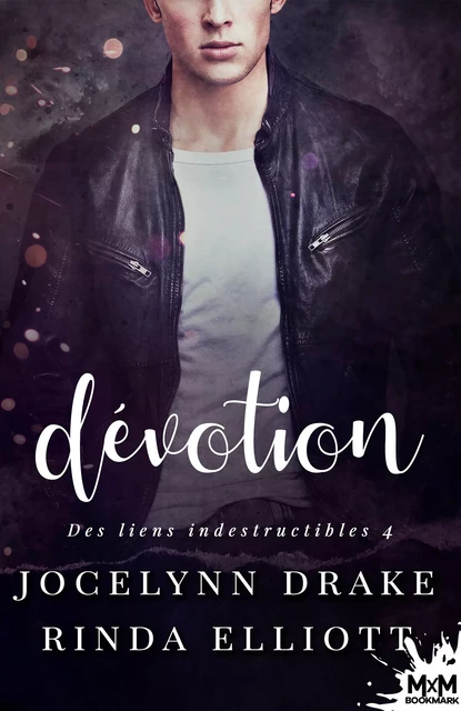 Dévotion - Jocelynn Drake, Rinda Elliott - MxM Bookmark