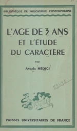 L'âge de trois ans et l'étude du caractère