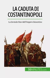 La caduta di Costantinopoli