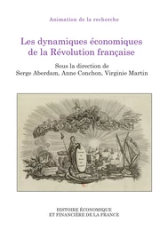 Les dynamiques économiques de la Révolution française