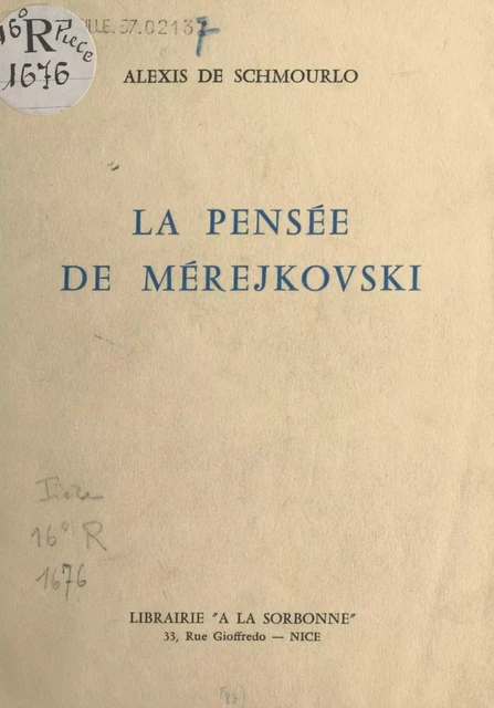 La pensée de Mérejkovski - Alexis de Schmourlo - FeniXX réédition numérique