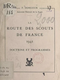 La route des Scouts de France 1941