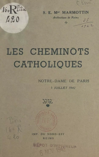 Les cheminots catholiques - Louis Marmottin - FeniXX réédition numérique