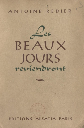 Les beaux jours reviendront - Antoine Redier - FeniXX réédition numérique