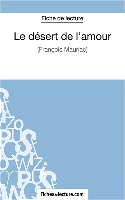 Le désert de l'amour - Laurence Binon,  fichesdelecture.com - FichesDeLecture.com