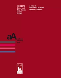 1918-2018. Cento anni della Grande Guerra in Italia