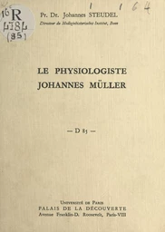 Le physiologiste Johannes Müller