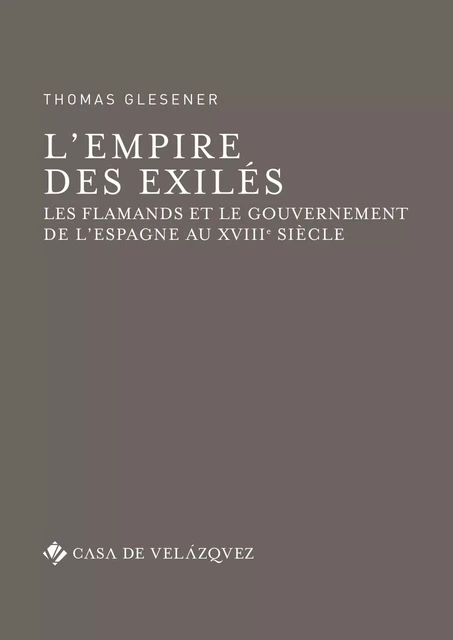 L’empire des exilés - Thomas Glesener - Casa de Velázquez