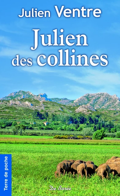 Julien des collines - Julien Ventre - De Borée