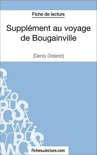 Supplément au voyage de Bougainville - Denis Diderot (Fiche de lecture) - Sophie Lecomte,  fichesdelecture - FichesDeLecture.com