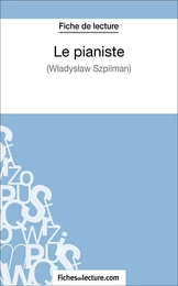 Le pianiste - Wladyslaw Szpilman (Fiche de lecture)