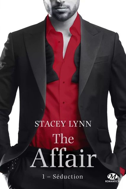 The Affair, T1 : Séduction - Stacey Lynn - Milady