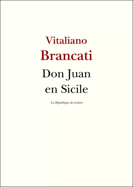 Don Juan en Sicile - Vitaliano Brancati - République des Lettres