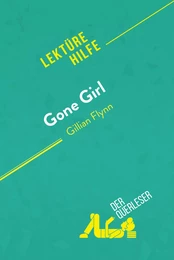 Gone Girl von Gillian Flynn (Lektürehilfe)