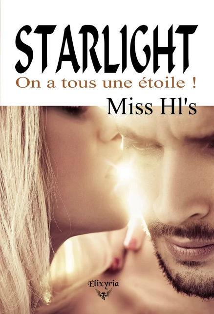 Starlight - Miss Hl'S - Editions Elixyria