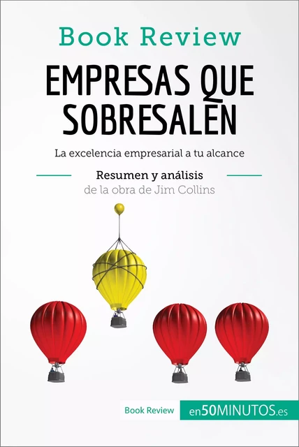 Empresas que sobresalen de Jim Collins (Análisis de la obra) -  50Minutos - 50Minutos.es