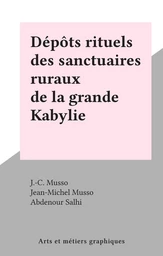 Dépôts rituels des sanctuaires ruraux de la grande Kabylie