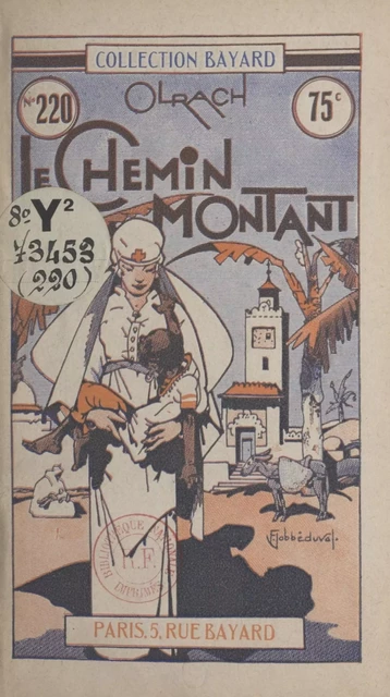 Le chemin montant -  Olrach - FeniXX réédition numérique