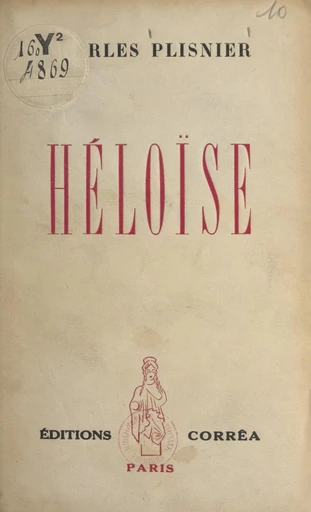 Héloïse - Charles Plisnier - FeniXX réédition numérique