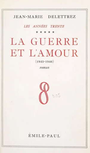 Les Années Trente (5) - Jean-Marie Delettrez - FeniXX réédition numérique