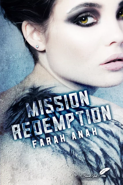 Mission Rédemption - Farah Anah - Black Ink Editions