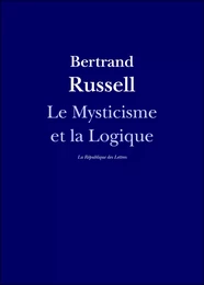 Le Mysticisme et la Logique