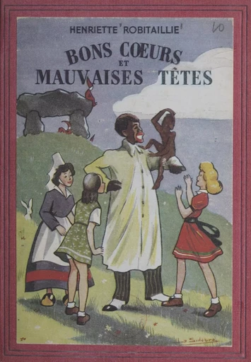 Bons cœurs et mauvaises têtes - Henriette Robitaillie - FeniXX réédition numérique