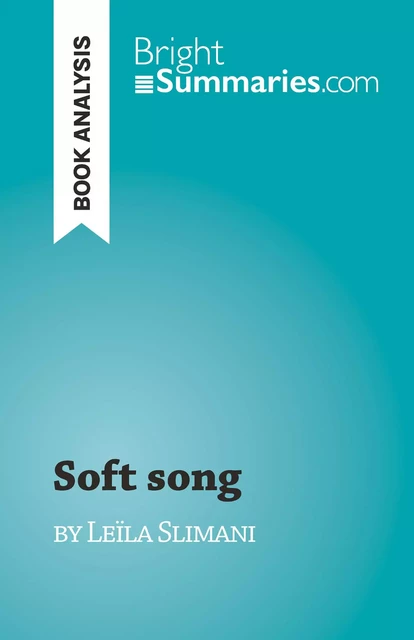 Soft song - Florence Dabadie - BrightSummaries.com