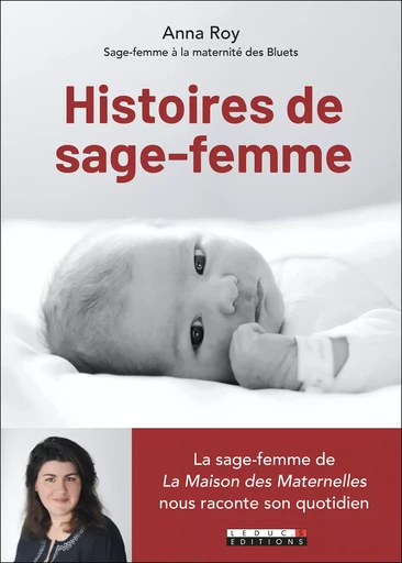 Histoires de sage-femme - Anna Roy - Éditions Leduc