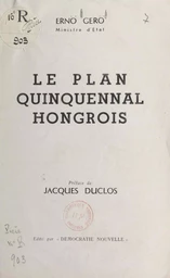 Le plan quinquennal hongrois