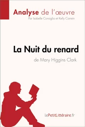 La Nuit du renard de Mary Higgins Clark (Analyse de l'oeuvre)