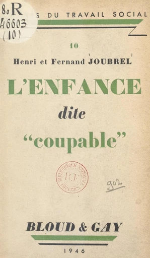 L'enfance dite coupable - Fernand Joubrel, Henri Joubrel - FeniXX réédition numérique