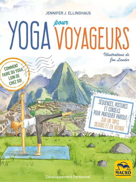 Yoga pour voyageurs - Jennifer Ellinghaus - Macro Editions