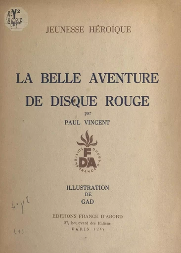 La belle aventure de Disque Rouge - Paul Vincent - FeniXX réédition numérique