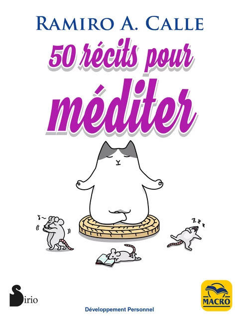 50 Récits pour Méditer - Ramiro Calle - Macro Editions