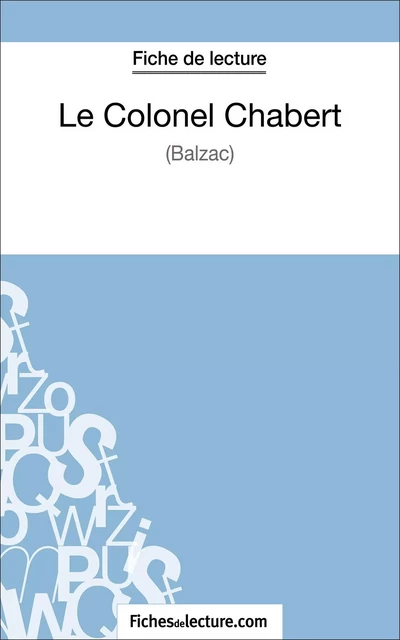 Le Colonel Chabert de Balzac (Fiche de lecture) -  fichesdelecture - FichesDeLecture.com