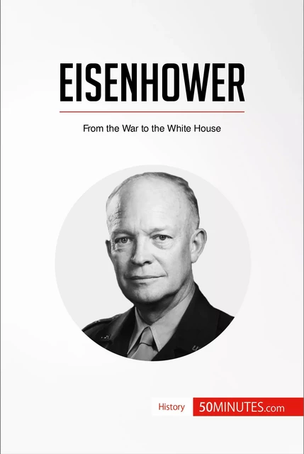 Eisenhower -  50MINUTES - 50Minutes.com